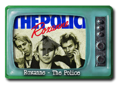 Roxanne - The police